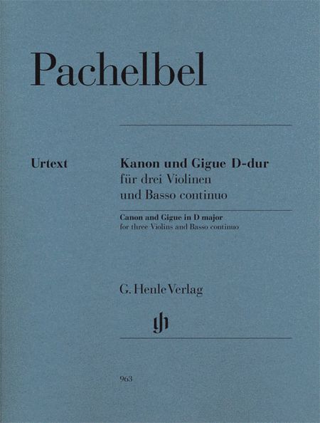 Johann Pachelbel : Canon and Gigue for Three Violins and Basso Continuo in D Major