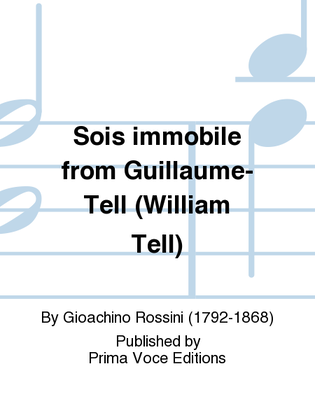 Sois immobile from Guillaume-Tell (William Tell)