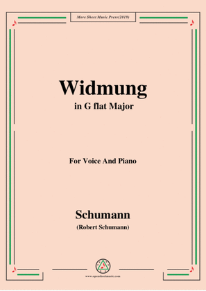 Schumann-Widmung,Op.25 No.1,from Myrten,in G flat Major,for Voice&Pno