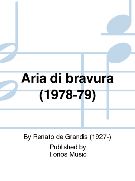 Aria di bravura (1978-79)