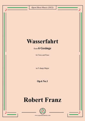 Book cover for Franz-Wasserfahrt,in F sharp Major,Op.6 No.1,from 6 Gesange