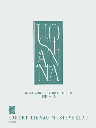 Hosianna Selected edition with 22 numbers of sacred songs and arias