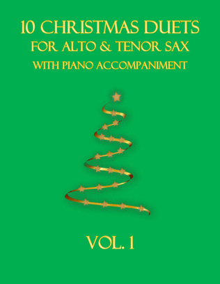 Book cover for 10 Christmas Duets for Alto and Tenor Sax with piano accompaniment vol. 1