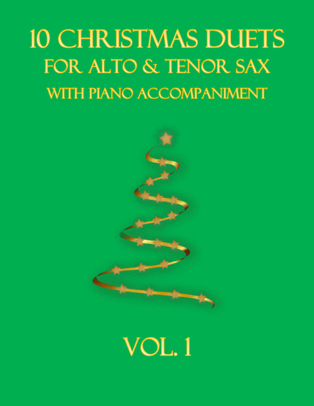 10 Christmas Duets for Alto and Tenor Sax with piano accompaniment vol. 1 image number null