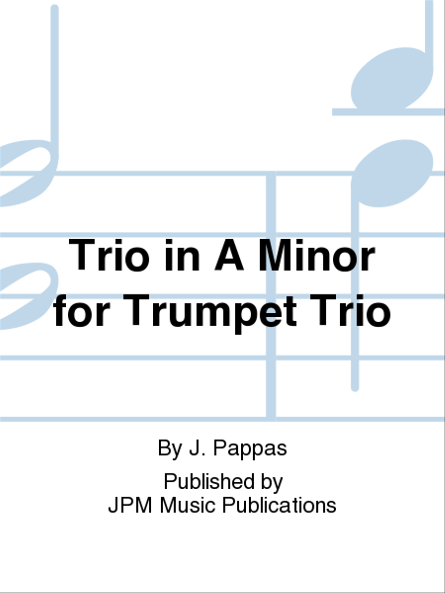 Trio in A Minor for Trumpet Trio Trumpet Trio scores gallery preview page 1