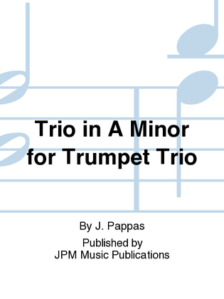 Trio in A Minor for Trumpet Trio