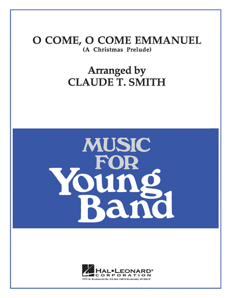 O Come, O Come Emmanuel by Claude T. Smith Concert Band - Sheet Music