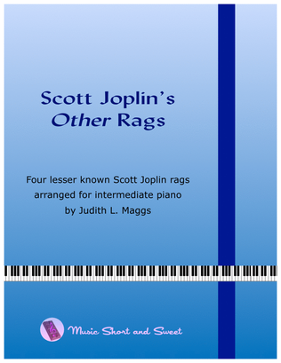Scott Joplin's Other Rags (Collection)