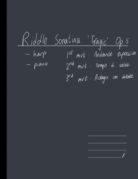 Riddle sonatina for piano and harp "tragic" op.5