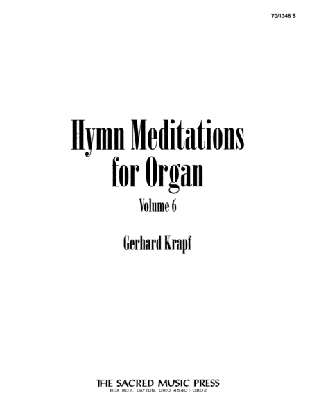 Hymn Meditations for Organ, Vol. 6