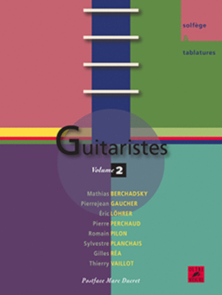 Guitaristes - Une encyclopedie vivante de la guitare - Volume 2