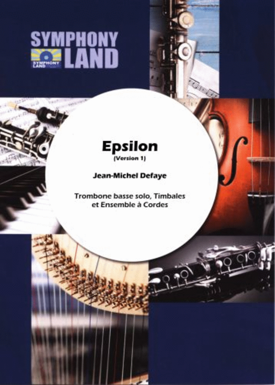 Epsilon pour trombone basse solo, timbales et ensemble a cordes .