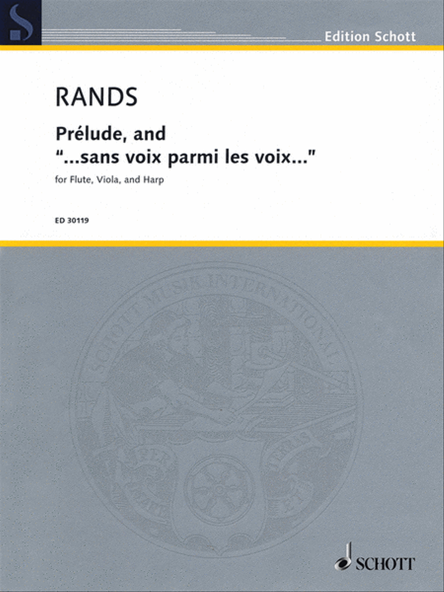 Prelude, and "...sans voix parmi les voix..."