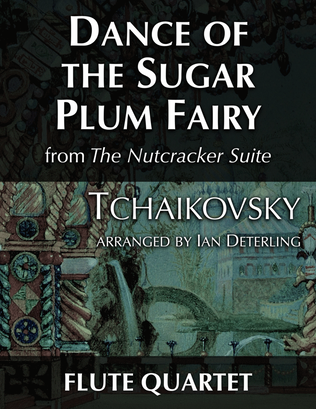 Dance of the Sugar Plum Fairy from "The Nutcracker Suite"