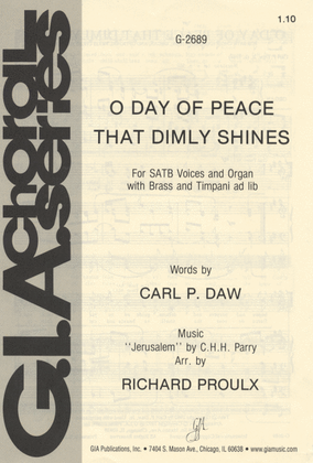 O Day of Peace That Dimly Shines