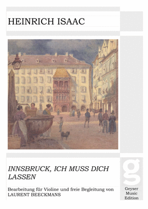 Heinrich Isaac - Innsbruck, ich muss dich lassen - Violin arrangement