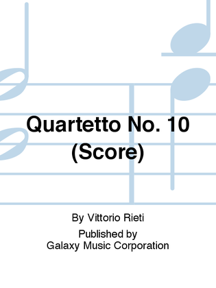 Quartetto No. 10 (Score)