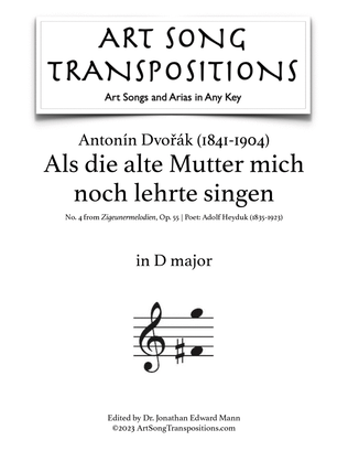 Book cover for DVOŘÁK: Als die alte Mutter mich noch lehrte singen, Op. 55 no. 4 (transposed to D major)