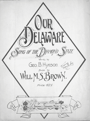 Our Delaware. Song of the Diamond State