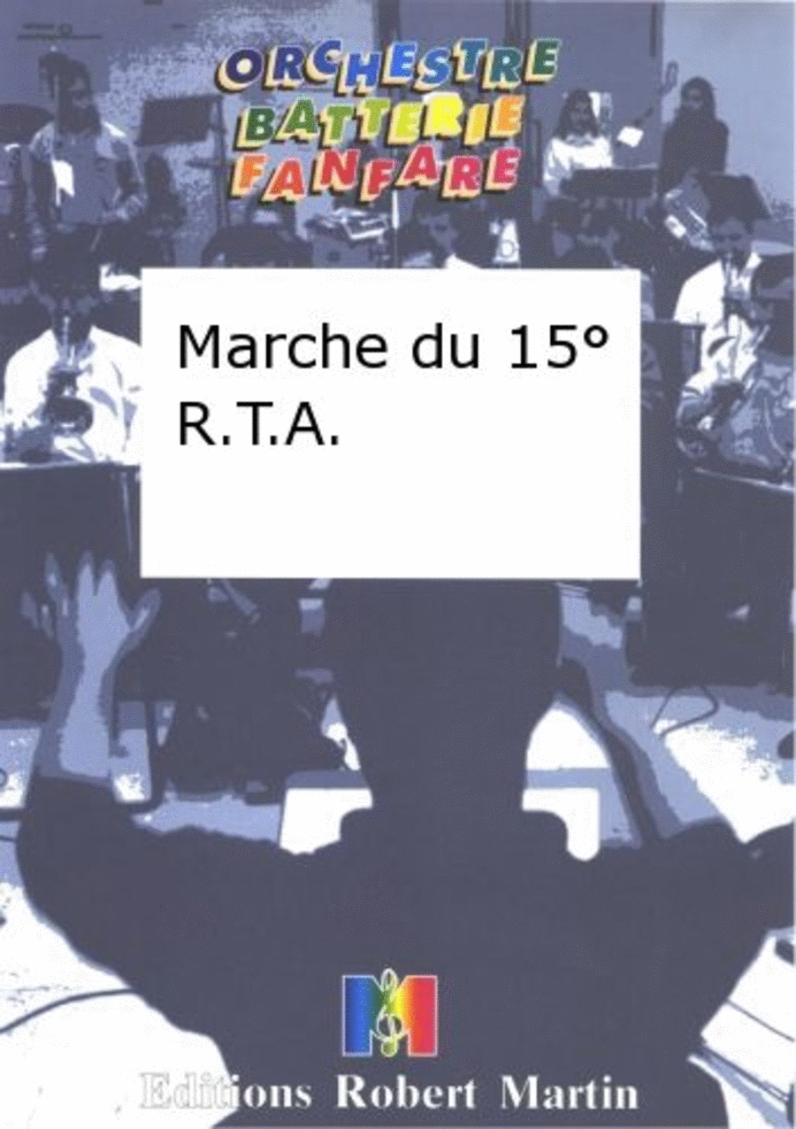 Marche du 15deg R.t.A. Marche du 15deg R.t.A. Brass Band scores gallery preview page 1