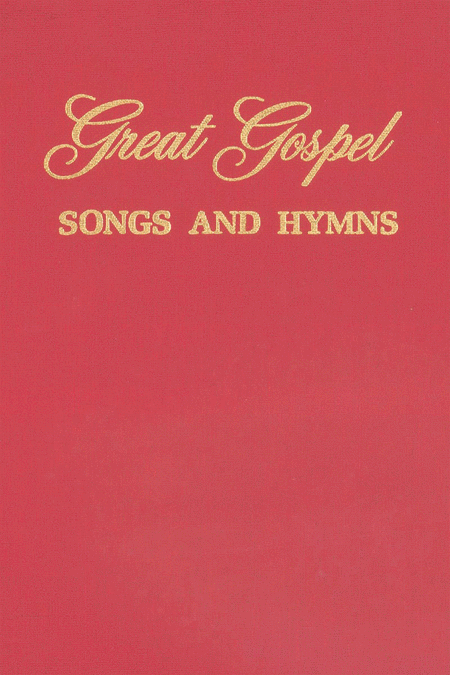 Great Gospel - Songs and Hymns