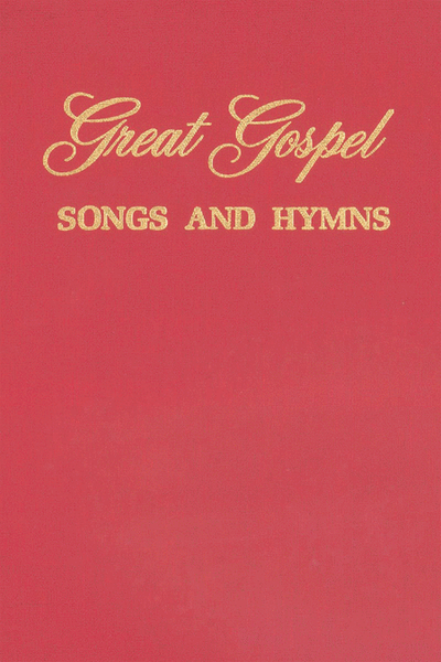 Great Gospel - Songs and Hymns