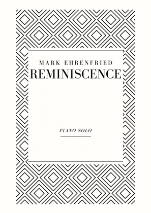 Mark Ehrenfried - Reminiscence