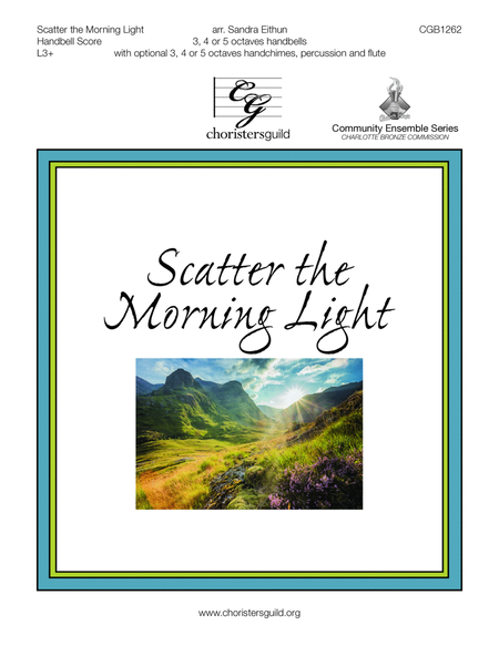 Scatter the Morning Light (Handbell Score)