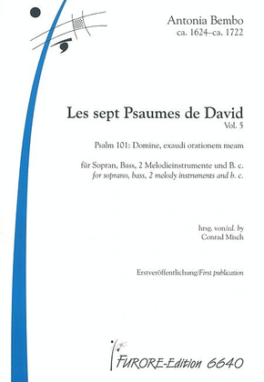 Les sept Psaumes de David Vol. 5 Psalm CI: Domine, exaudi orationem meam (S, B)