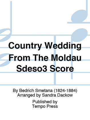Book cover for Country Wedding From The Moldau Sdeso3 Score