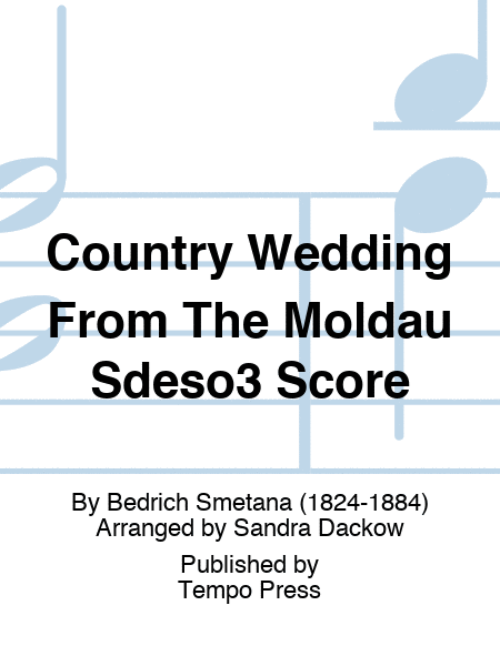 Country Wedding From The Moldau Sdeso3 Score