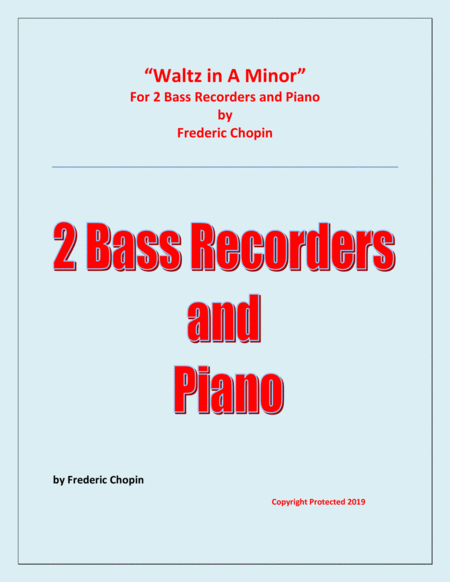 Waltz in A Minor (Chopin) - 2 Bass Recorders and Piano - Chamber music image number null