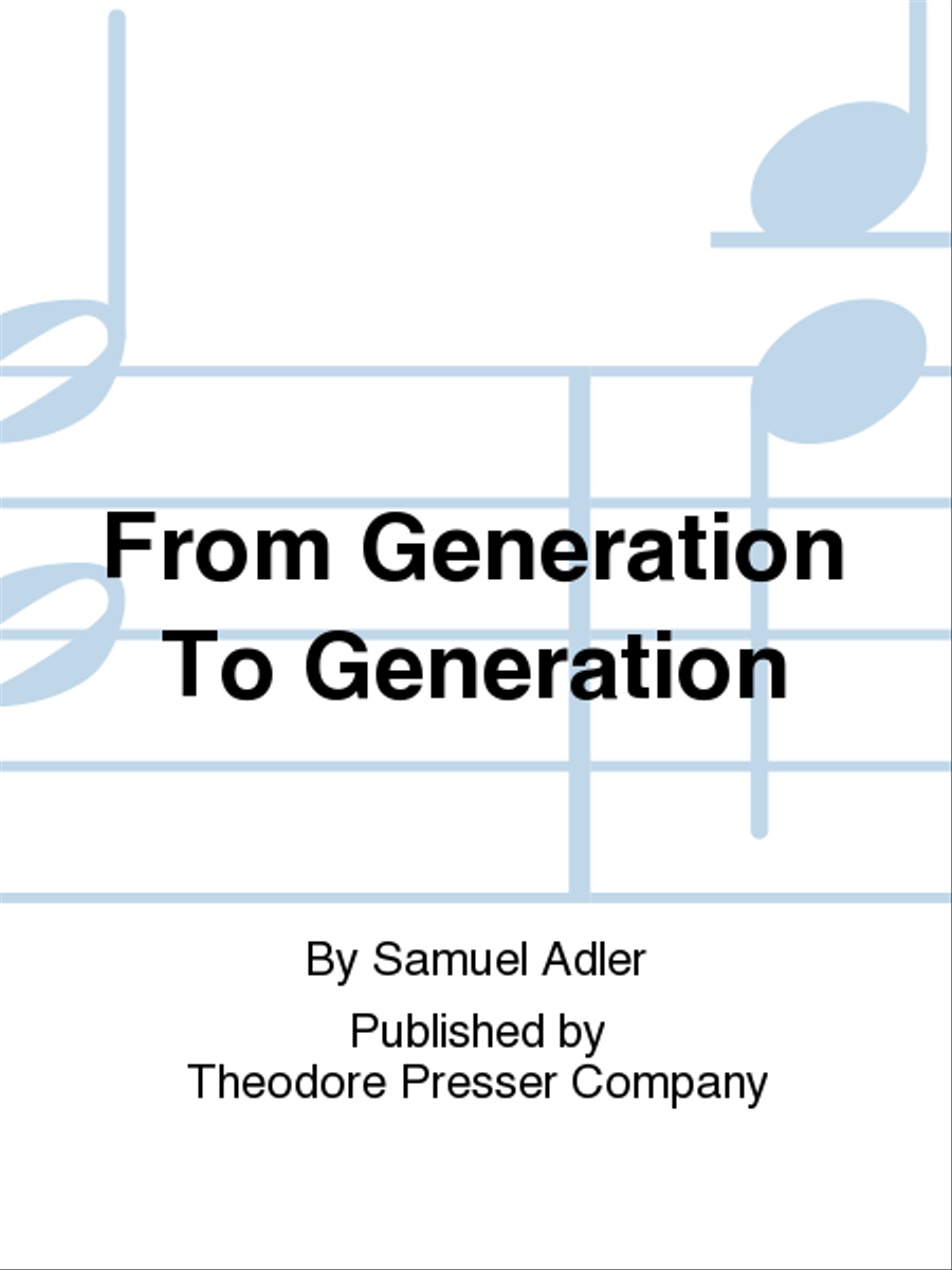 From Generation To Generation