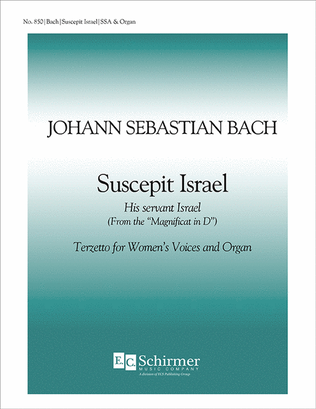 Magnificat: Suscepit Israel (His Servant Israel), BWV 243