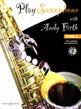 Book cover for Play Saxophone with Andy Firth - Book 2