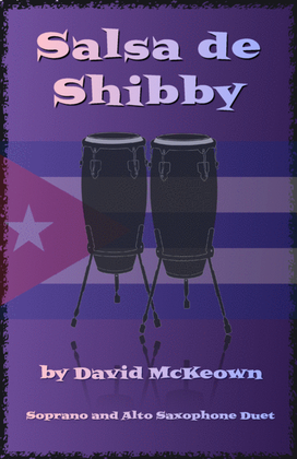 Salsa de Shibby, for Soprano and Alto Saxophone Duet