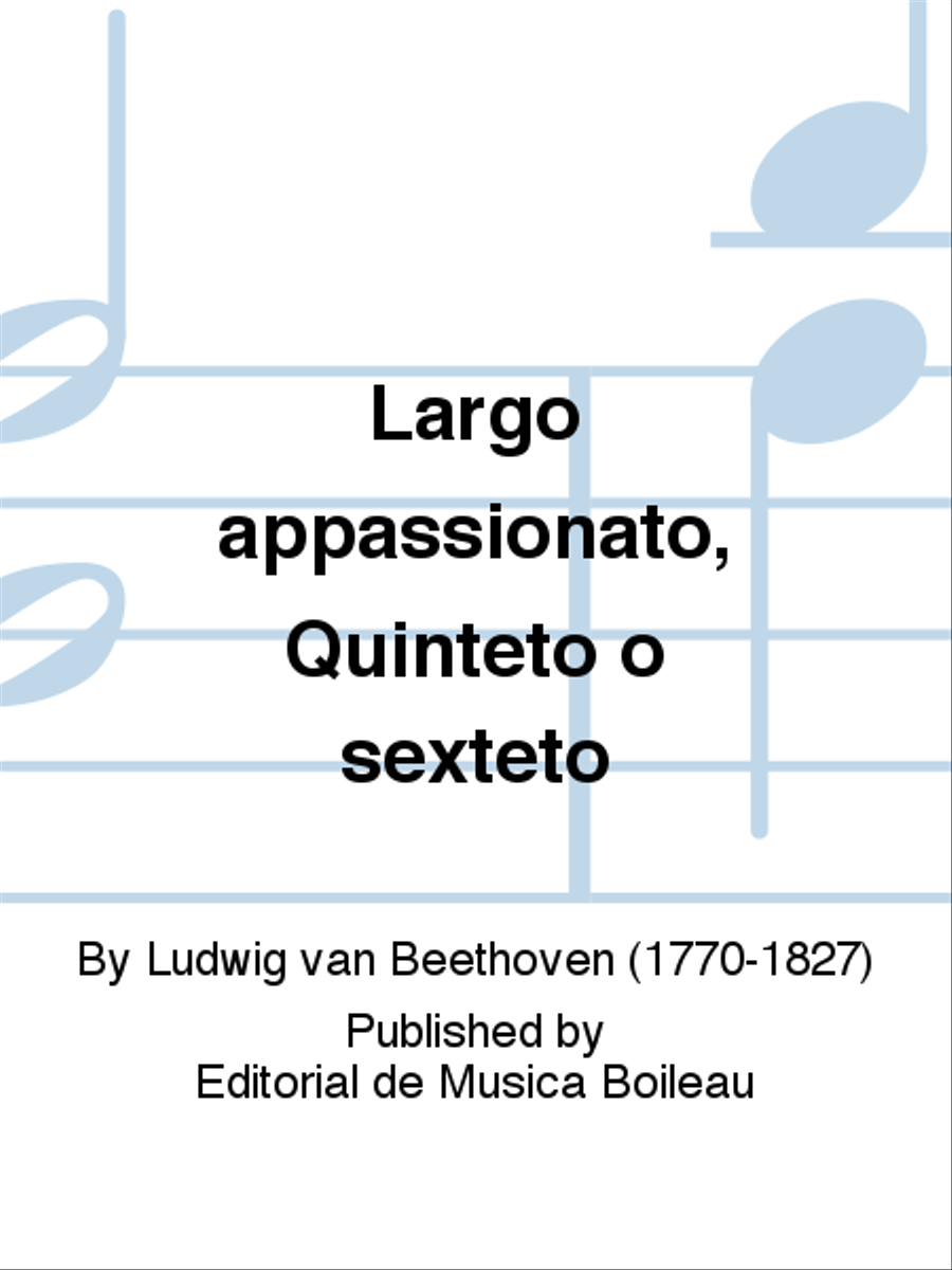 Largo appassionato, Quinteto o sexteto Chamber Music scores gallery preview page 1