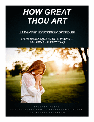 Book cover for How Great Thou Art (for Brass Quartet - Piano Accompaniment - Alternate Version)