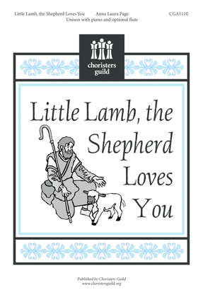 Book cover for Little Lamb, the Shepherd Loves You