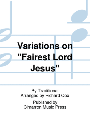 Variations on "Fairest Lord Jesus"