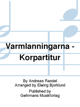 Book cover for Varmlanningarna - Korpartitur