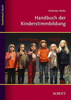 Handbuch Der Kinderstimmbildung *