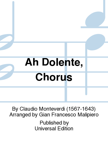 Ah Dolente, Chorus