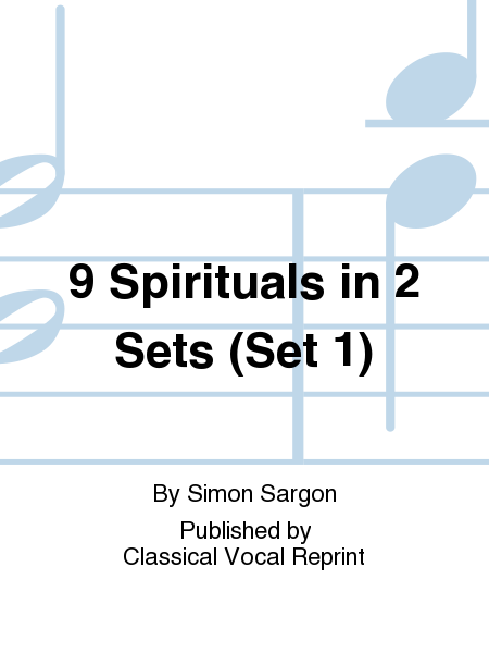9 Spirituals in 2 Sets (Set 1)