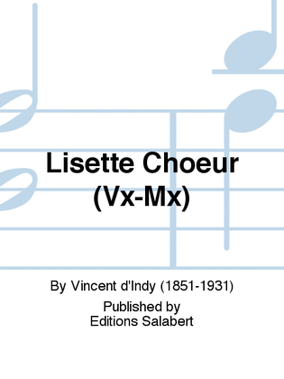 Lisette Choeur (Vx-Mx)