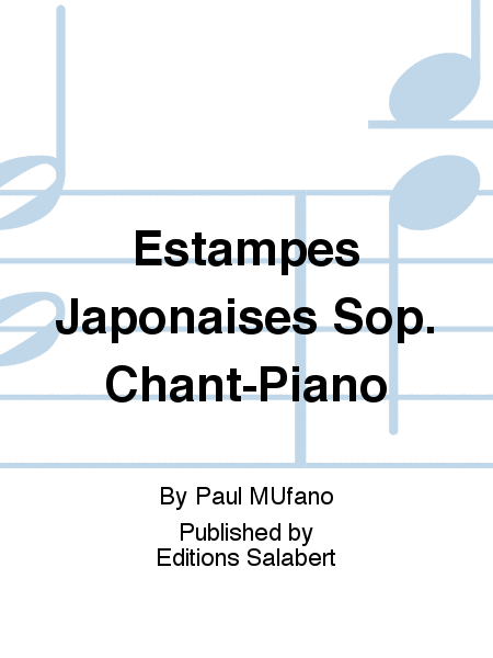 Estampes Japonaises Sop. Chant-Piano