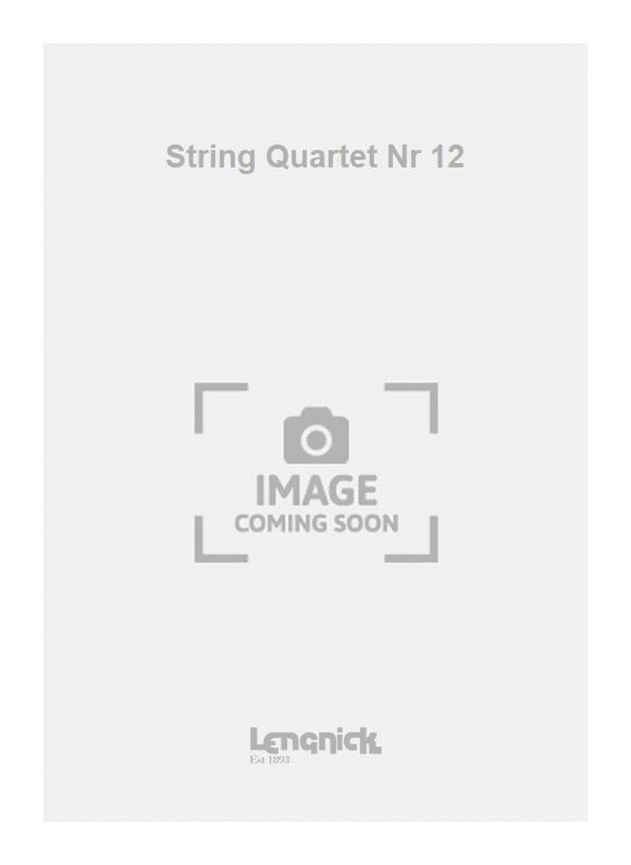 String Quartet Nr 12