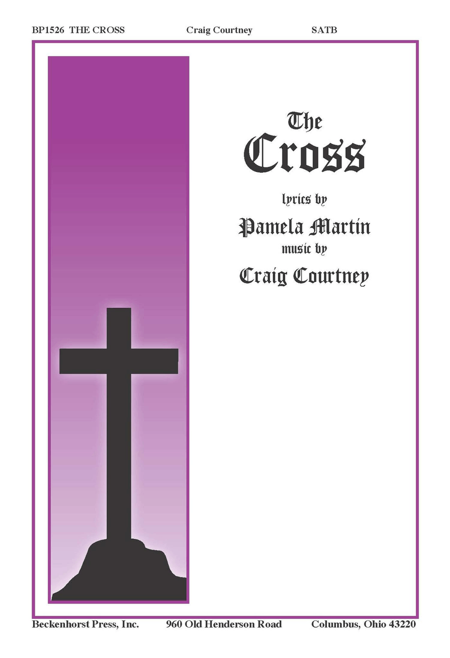 The Cross by Craig Courtney 4-Part - Sheet Music