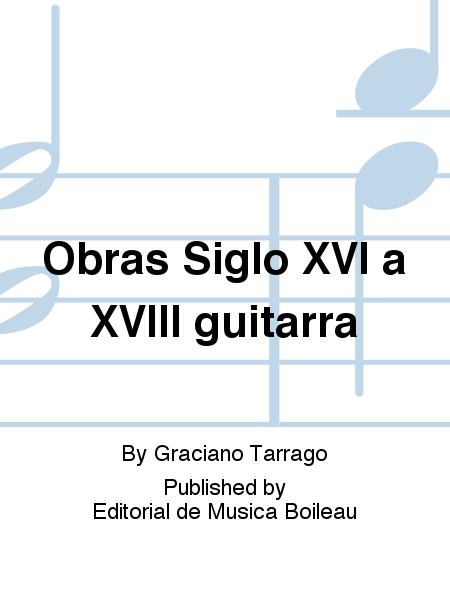 Obras Siglo XVI a XVIII guitarra