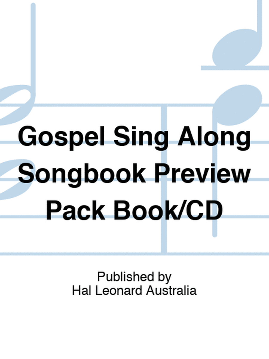 Gospel Sing Along Songbook Preview Pack Book/CD